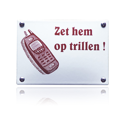 KNH-83 emaille naambordje 'Zet hem op trillen!'
