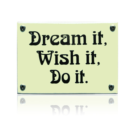 KNH-88 emaille naambordje 'Dream it Wish it Do it'
