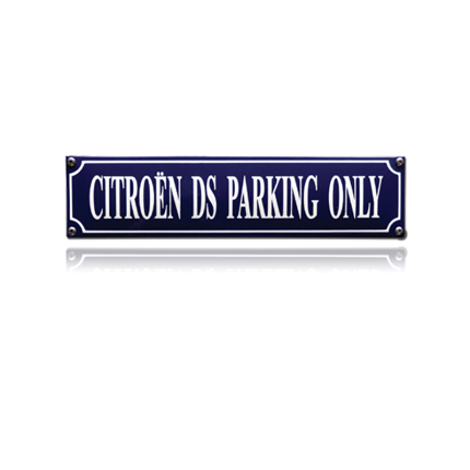 SS-17 emaille straatnaambord 'Citroën DS Parking Only'