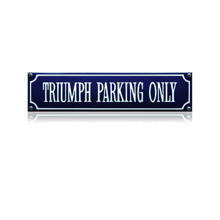 SS-89 emaille straatnaambord 'Triumph parking only'